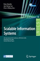 Jiannong Cao, Jian-Nong Cao, Cho-Li Wang, Jian-Nong Cao, Peter Mueller, Peter Müller... - Scalable Information Systems