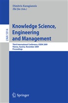 Jin, Jin, Zhi Jin, Dimitri Karagiannis, Dimitris Karagiannis - Knowledge Science, Engineering and Management