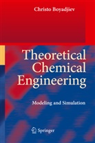 Christo Boyadjiev - Theoretical Chemical Engineering