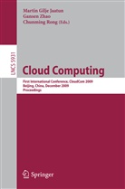 Martin Gilje Jaatun, Chunming Rong, Gansen Zhao - Cloud Computing