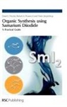 Prof. Robert A (Lehigh University Flowers, Robert A Flowers, Robert A (Lehigh University Flowers, Robert A. Flowers, David J Procter, David J (University of Manchester Procter... - Organic Synthesis Using Samarium Diiodide
