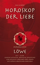 Lea Aubert - Horoskop der Liebe - Sternzeichen Löwe