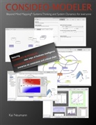 Kai Neumann - CONSIDEO MODELER - Beyond Mind Mapping: Systems Thinking and System Dynamics for everyone