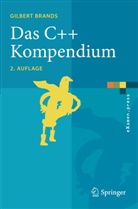Gilbert Brands - Das C++ Kompendium