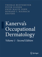 Elsne, Pete Elsner, Peter Elsner, John et al, Swen M. John, Swen Malte John... - Kanerva's Occupational Skin Diseases. Vol.1
