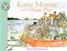 Mairi Hedderwick, Hedderwick Mairi, Mairi Hedderwick - Katie Morag & the New Pier