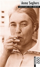 Christiane Zehl Romero, Christiane Zehl-Romero - Anna Seghers