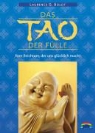 Laurence G. Boldt - Das Tao der Fülle