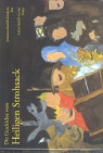 Johannes Bardill, Lukas Bardill-Gerber, Johannes Bardill-Kindschi, Lukas Bardill-Gerber - Die Geschichte vom Heiligen Strohsack
