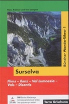 Hans Ardüser, Toni Lampert - Bündner Wanderführer - Bd. 1: Surselva
