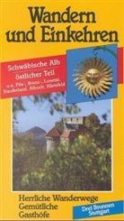 Georg Blitz, Georg Blitz, Emmerich Müller - Wandern und Einkehren - Bd.6: Schwäbische Alb, östlicher Teil
