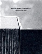 Herbert Meusburger - Arbeiten 1993-2009