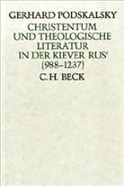 Gerhard Podskalsky - Christentum und theologische Literatur