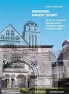 Micha / Dreysse / Brumlik, Micha Brumlik, D W Dreysse, Kurt Grünberg, Initiative 9 Novembe, Cilly Kugelmann - Erinnerung braucht Zukunft