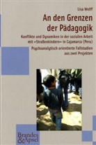 Lisa Wolff - An den Grenzen der Pädagogik