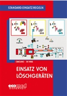 Ulric Cimolino, Ulrich Cimolino, Holger de Vries, Holger de Vries, Holger de Vries - Einsatz von Löschgeräten
