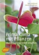 Mar Grollimund, Marc Grollimund, Isabelle Hannebicque - Prima Klima mit Pflanzen