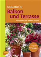 Christine Amann - Frische Ideen für Balkon und Terrasse