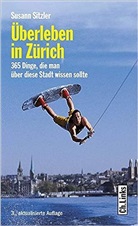 Susann Sitzler - Überleben in Zürich