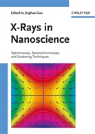 Jinghua Guo, Jinghu Guo, Jinghua Guo - X-Rays in Nanoscience