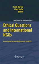 Keit Horton, Keith Horton, Roche, Roche, Chris Roche - Ethical Questions and International NGOs