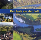 Franz X Bogner, Franz X. Bogner - Der Lech aus der Luft