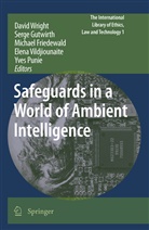 Michael Friedewald, Michael Friedewald et al, Serg Gutwirth, Serge Gutwirth, Yves Punie, Elena Vildjiounaite... - Safeguards in a World of Ambient Intelligence