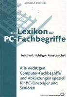 Michael A. Beisecker - Das Lexikon der PC-Fachbegriffe