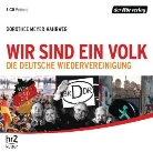 Dorothee Meyer-Kahrweg - Wir sind ein Volk, 1 Audio-CD (Hörbuch)