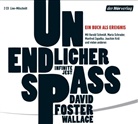 David Foster Wallace, Simon Eckert, Joachim Król, Harald Schmidt, Maria Schrader, Manfred Zapatka - Unendlicher Spaß, 2 Audio-CDs (Audio book)