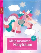 Angelika Kipp - Mein rosaroter Pony-Traum