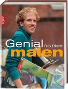 Felix Eckardt - Genial malen, m. DVD