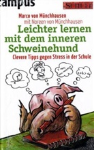 Marco von Münchhausen, Noreen von Münchhausen - Leichter lernen mit dem inneren Schweinehund