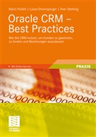 Luka Ehrensperger, Lukas Ehrensperger, Mari Pufahl, Mario Pufahl, Peer Stehling - Oracle CRM - Best Practices