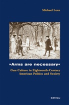 Michael Lenz, Michael Von: Lenz - »Arms are necessary«; .