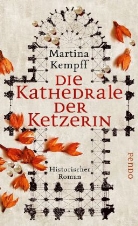 Martina Kempff - Die Kathedrale der Ketzerin