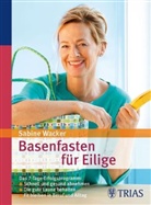 Sabine Wacker - Basenfasten für Eilige