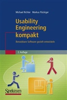 Markus D. Flückiger, Michael Richter - Usability Engineering kompakt