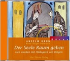 Grün Anselm, Anselm Grün, Hans-Jürgen Hufeisen, Grün Anselm - Der Seele Raum geben, 1 Audio-CD (Hörbuch)