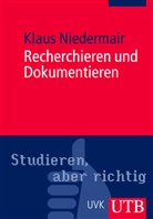 Klaus Niedermair, Klaus (Dr.) Niedermair - Recherchieren und Dokumentieren
