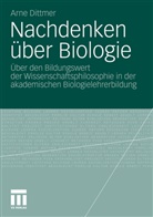 Arne Dittmer - Nachdenken über Biologie