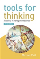 Pidd, M Pidd, Michael Pidd, Michael (Lancaster University) Pidd - Tools for Thinking