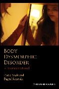 Neziroglu, Fugen Neziroglu, Veale, D Veale, David Veale, … - Body Dysmorphic Disorder A Treatment Manual