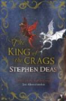 Stephen Deas - King of the Crags