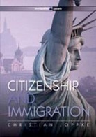 Joppke, Christian Joppke, Joppke Christian - Citizenship and Immigration
