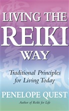 Penelope Quest - Living The Reiki Way