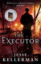 Jesse Kellerman, Kellerman Jesse - The Executor