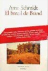 Arno Schmidt - El brezal de Brand
