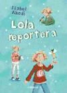 Isabel Abedi, Dagmar Henze - Lola reportera