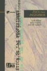 Galo Bilbao Alberdi, Francisco Javier Fuertes Pérez, José María Guibert Ucín - Ética para ingenieros